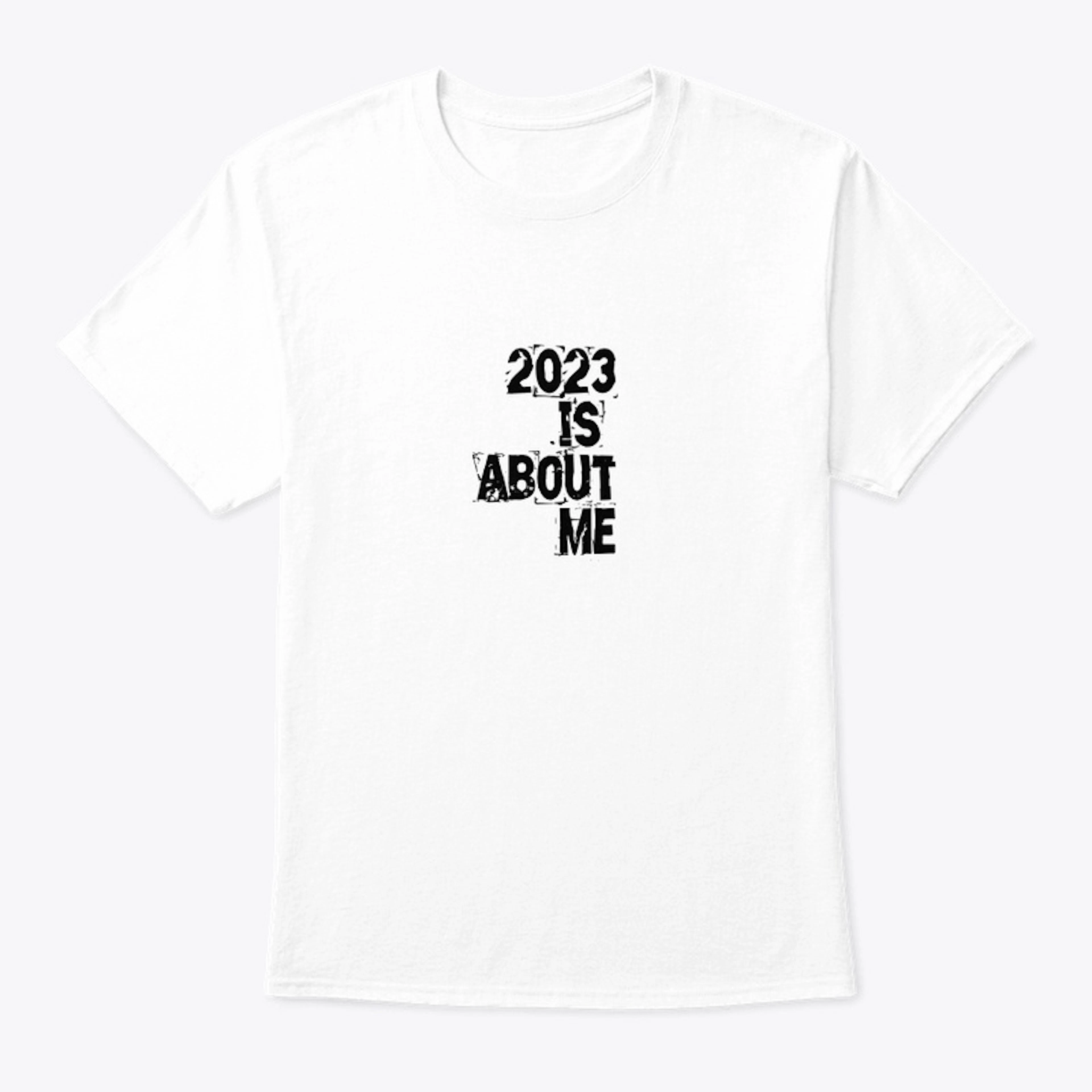 2023 is About Me